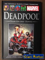Deadpool: Team-Ups und -Downs