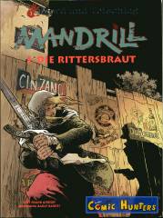 Mandrill (1): Die Rittersbraut