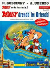 Asterix drendd im Oriendd (Bayrische Mundart)