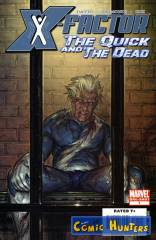 X-Factor: The Quick And The Dead