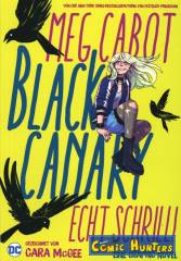 Black Canary: Echt Schrill!