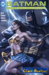 Batman: Der letzte Kreuzzug (Buzzonaut Comic Universe Variant Cover-Edition)