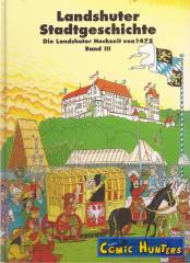 Reiche Herzöge - Die Landshuter Hochzeit 1475 - Erbfolgekrieg
