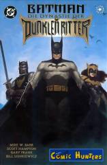 Batman: Die Dynastie der Dunklen Ritter