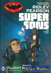 Super Sons, Band 3: Flucht nach Landis