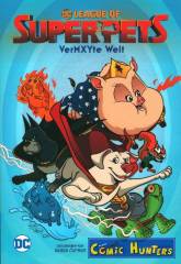 DC League of Super-Pets: Vermxyte Welt