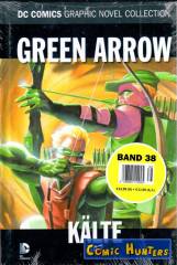 Green Arrow: Kälte Teil 2