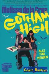 Gotham High - Alle für keinen