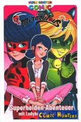Miraculous - Superhelden-Abenteuer mit Ladybug und Cat Noir