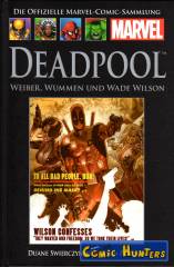 Deadpool:Weiber, Wummen und Wade Wilson