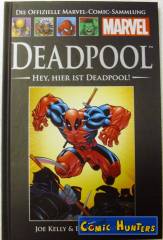 Deadpool: Hey, hier ist Deadpool!