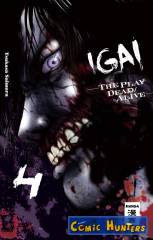 Igai - The Play Dead / Alive