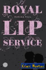 Royal Lip Service