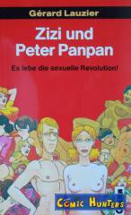 Zizi und Peter Panpan - Es lebe die sexuelle Revolution