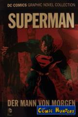 Superman: Der Mann von Morgen, Teil 1