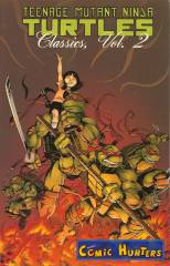 Teenage Mutant Ninja Turtles Classics Volume 2