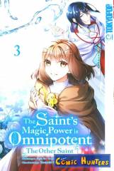 The Saint's Magic Power is Omnipotent: The Other Saint