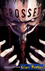 Crossed Family Values (Torture Variant Cover-Edition)