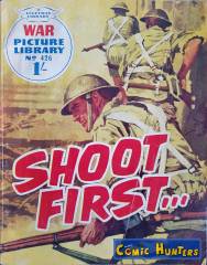 Shoot First...