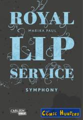 Royal Lip Service - Symphony