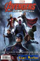 Avengers - Age of Ultron: Die offizielle Vorgeschichte zum Film