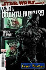 War of the Bounty Hunter, Part 4: Attack at Dawn