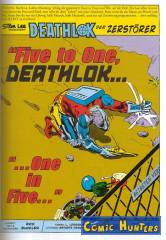 Five to One, Deathlok... One in Five...