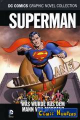 Superman: Was wurde aus dem Mann von Morgen?