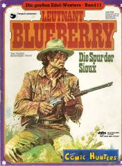 Leutnant Blueberry: Die Spur der Sioux