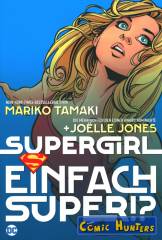 Supergirl: Einfach Super!? 