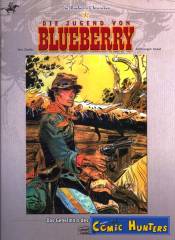 Die Jugend von Blueberry: Das Geheimnis des Mike S. Donovan