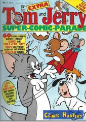 Tom und Jerry Extra Super-Comic-Parade