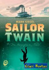 Sailor Twain oder Die Meerjungfrau im Hudson