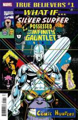 ...What If the Silver Surfer Possessed the Infinity Gauntlet?