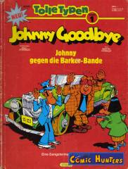 Johnny Goodbye: Johnny gegen die Barker-Bande