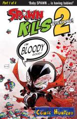 Spawn Kills Everyone! Too (Bloody Variant Cover-Edition))