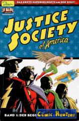 Justice Society of America : Der Beginn einer neuen Ära