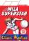 3. Mila Superstar