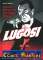 Lugosi - Aufstieg und Fall von Hollywoods Dracula