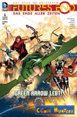 Futures End - Das Ende aller Zeiten: Green Arrow lebt!