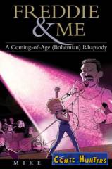 Freddie & Me: A Coming-Of-Age (Bohemian) Rhapsody