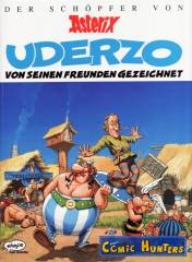 Der Schöpfer von Asterix: Uderzo - Von seinen Freunden gezeichnet