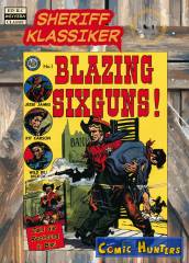 Blazing Sixguns !