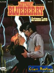 Leutnant Blueberry: Arizona Love