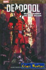 Deadpool: Weiber, Wummen und Wade Wilson