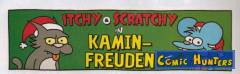Itchy & Scratchy in Kaminfreuden